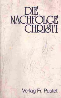 Книга Pustet V. Die Nachfolce Christi, 11-8472, Баград.рф